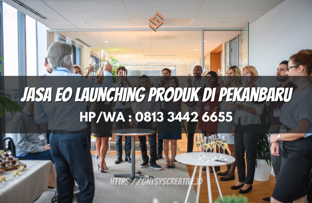 Jasa EO Launching Produk di Pekanbaru